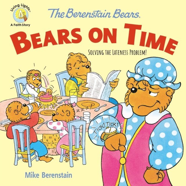 Mike Berenstain - Berenstain Bears Bears On Time, E-bok