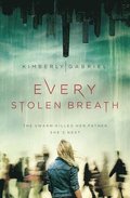 Every Stolen Breath
