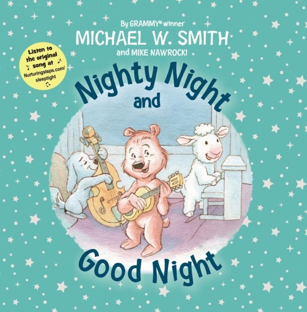 Mike Nawrocki, Michael W. Smith - Nighty Night and Good Night, E-bok