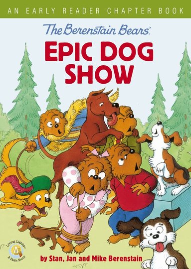 Stan Berenstain, Jan Berenstain, Mike Berenstain - Berenstain Bears' Epic Dog Show, Häftad