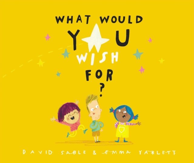 David Sable - What Would You Wish For?, E-bok