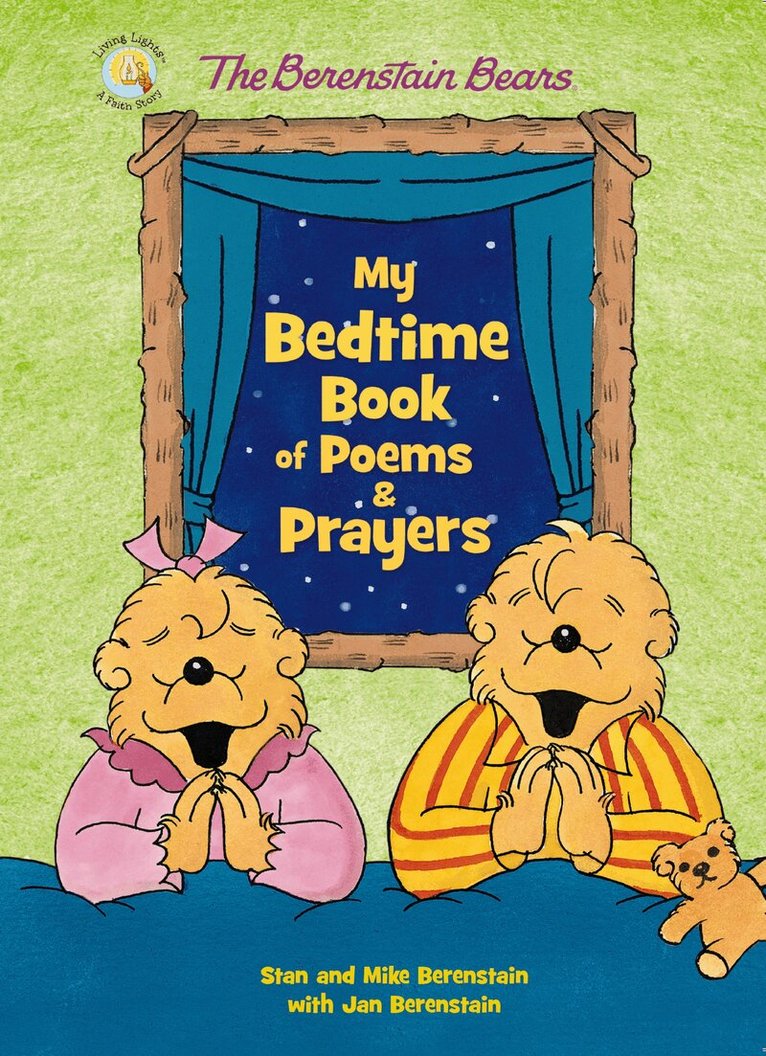 Berenstain Bears My Bedtime Book of Poems and Prayers