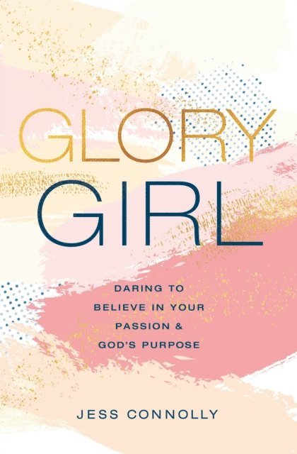Jess Connolly - Glory Girl, E-bok