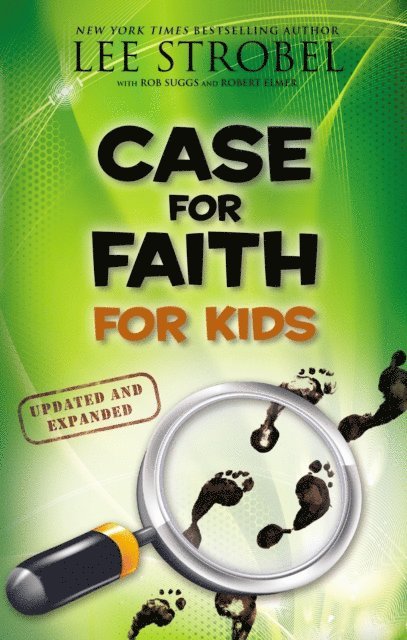 Lee Strobel - Case for Faith for Kids, E-bok