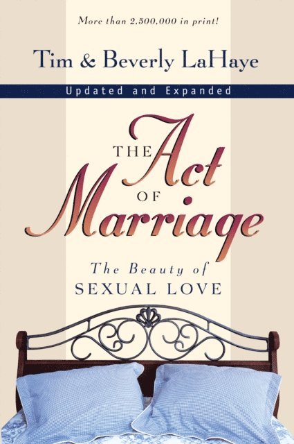 Tim LaHaye - Act of Marriage, E-bok