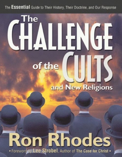 Ron Rhodes - Challenge of the Cults and New Religions, E-bok