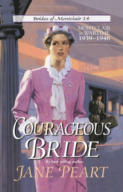Jane Peart - Courageous Bride, E-bok