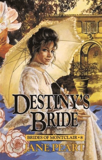Jane Peart - Destiny's Bride, E-bok