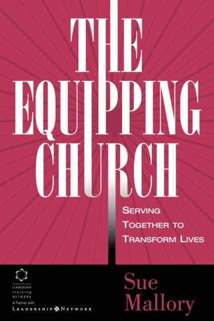 Sue Mallory - Equipping Church, E-bok