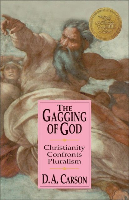 D. A. Carson - Gagging of God, E-bok