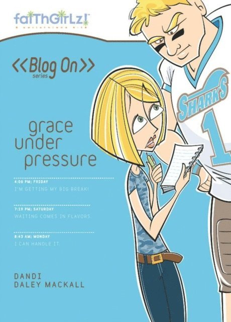 Dandi Daley Mackall - Grace Under Pressure, E-bok
