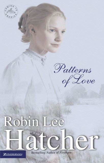 Robin Lee Hatcher - Patterns of Love, E-bok