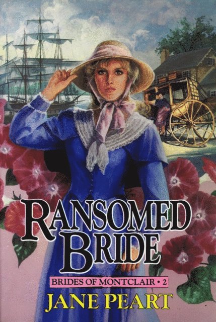 Jane Peart - Ransomed Bride, E-bok