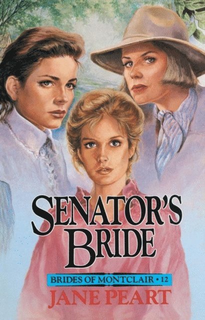 Jane Peart - Senator's Bride, E-bok