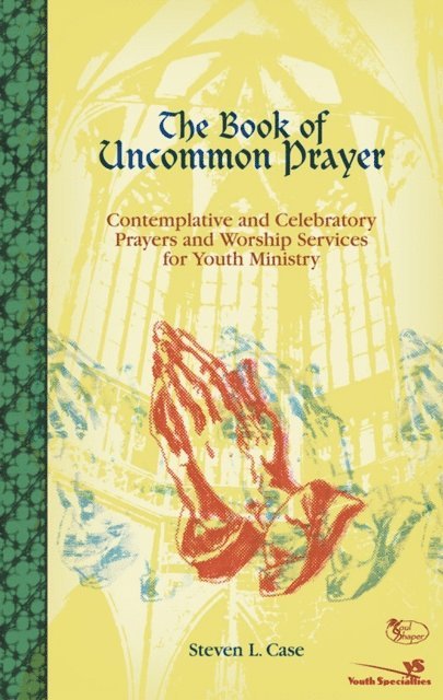 Steven Case - Book of Uncommon Prayer, E-bok. Tillgänglighet: Lägg i varukorg