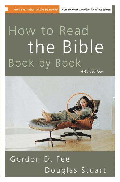 Gordon D. Fee - How to Read the Bible Book by Book, E-bok