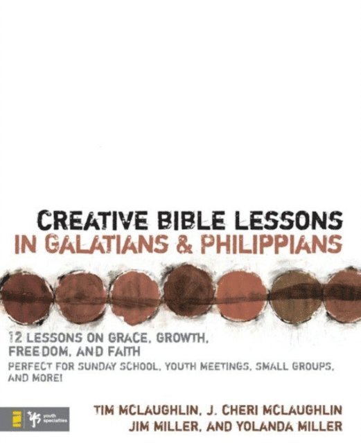 Jim and Yolanda Miller, Cheri McLaughlin, Tim McLaughlin - Creative Bible Lessons in Galatians and Philippians, E-bok