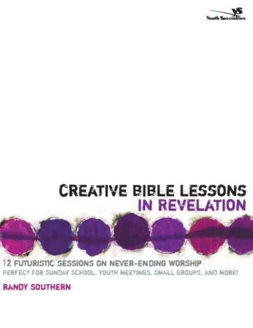 Randy Southern - Creative Bible Lessons in Revelation, E-bok