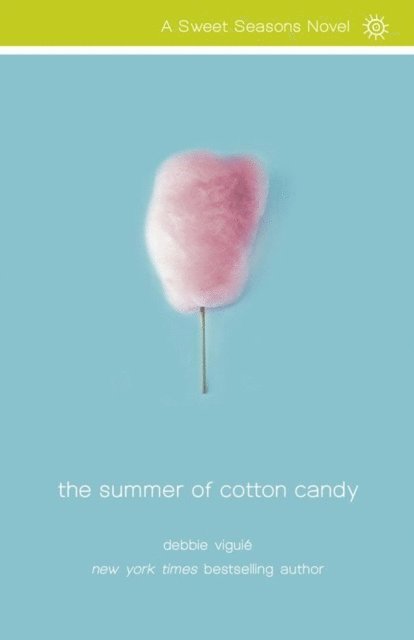 Debbie Viguie - Summer of Cotton Candy, E-bok