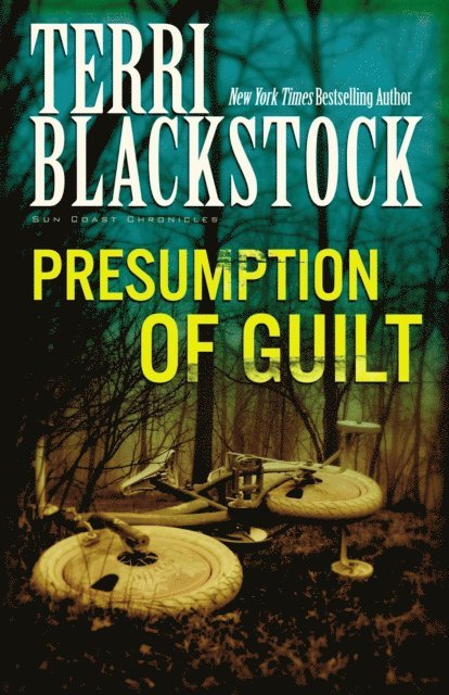 Terri Blackstock - Presumption of Guilt, E-bok