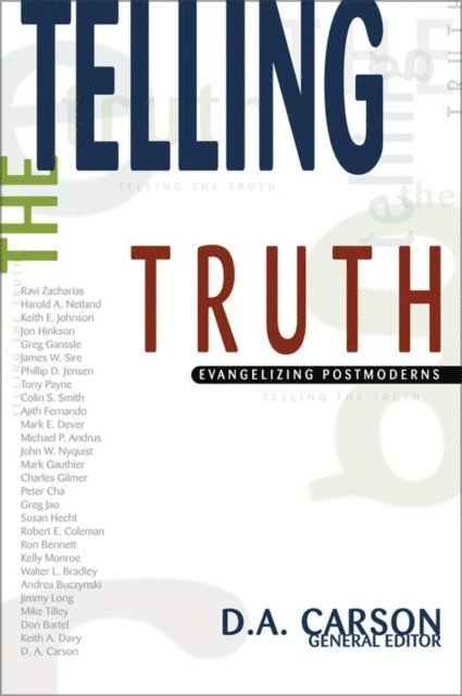 D. A. Carson - Telling the Truth, E-bok