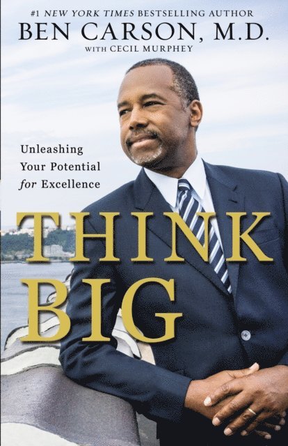 Cecil Murphey, M.D. Ben Carson - Think Big, E-bok