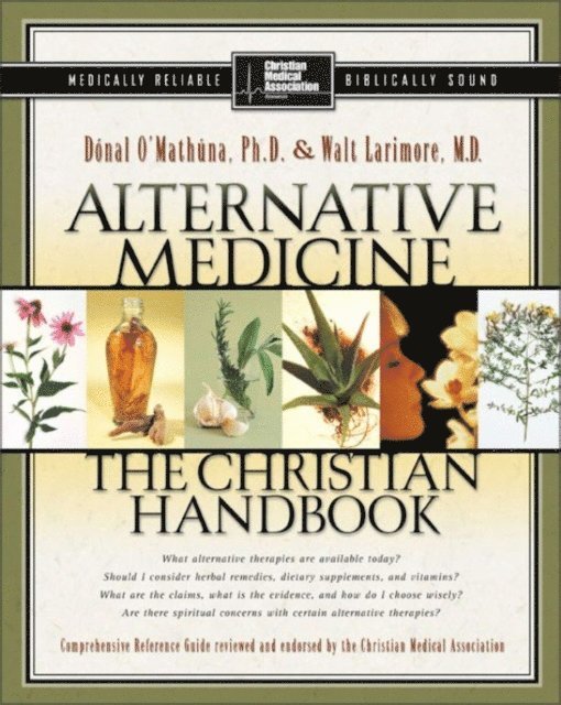 MD Walt Larimore, Donal O'Mathuna - Alternative Medicine, E-bok