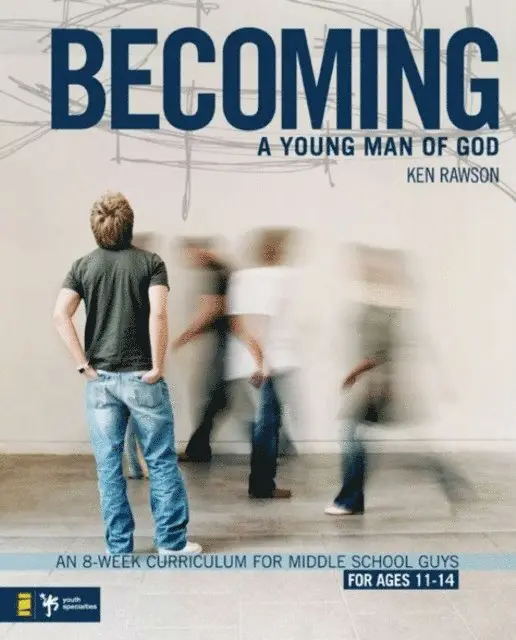 Ken Rawson - Becoming a Young Man of God, E-bok. Tillgänglighet: Lägg i varukorg