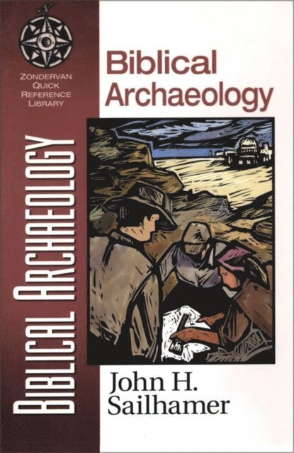 John H. Sailhamer - Biblical Archaeology, E-bok
