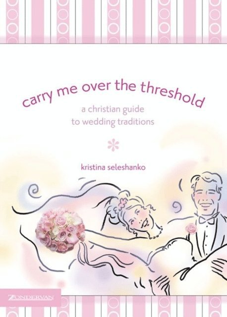 Kristina Seleshanko - Carry Me Over the Threshold, E-bok
