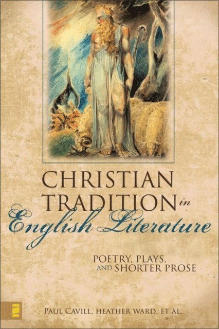 Heather Ward, Paul Cavill - Christian Tradition in English Literature, E-bok