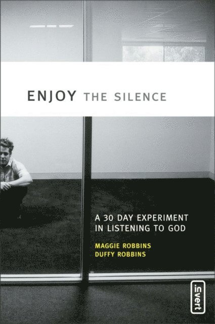 Duffy Robbins, Maggie Robbins - Enjoy the Silence, E-bok