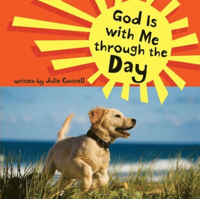 Julie Cantrell - God Is with Me through the Day, E-bok