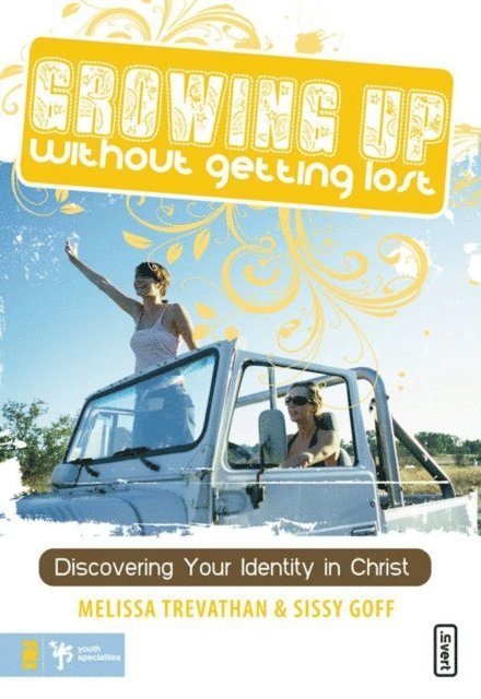 Helen Stitt Goff, Melissa Trevathan - Growing Up Without Getting Lost, E-bok