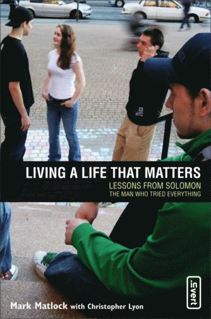 Chris Lyon, Mark Matlock - Living a Life That Matters, E-bok