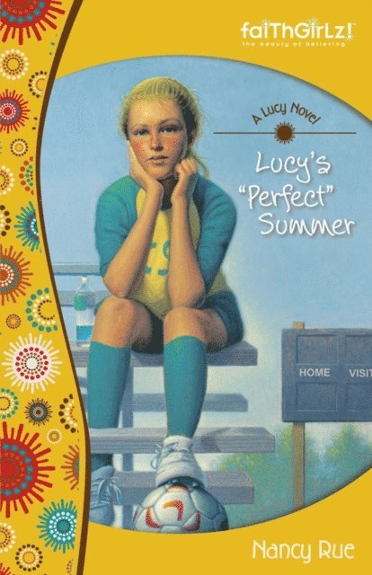 Nancy N. Rue - Lucy's Perfect Summer, E-bok
