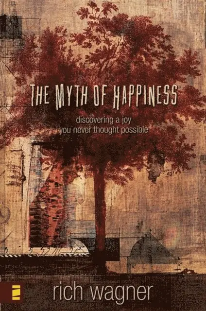 Rich Wagner - Myth of Happiness, E-bok. Tillgänglighet: Lägg i varukorg