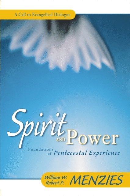 Robert P. Menzies, William W. Menzies - Spirit and Power, E-bok