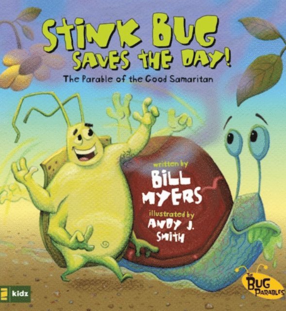 Bill Myers - Stink Bug Saves the Day!, E-bok