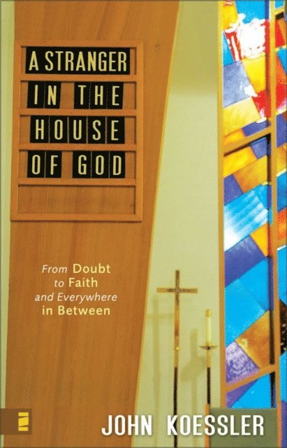 John Koessler - Stranger in the House of God, E-bok