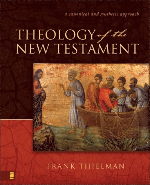 Frank S. Thielman - Theology of the New Testament, E-bok