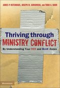 Thriving through Ministry Conflict