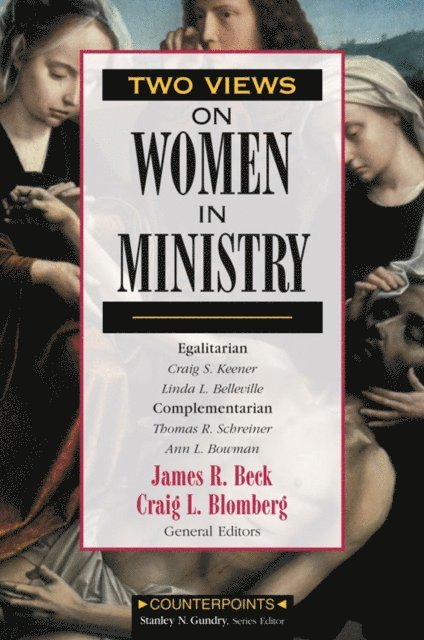 Zondervan, James R. Beck - Two Views on Women in Ministry, E-bok