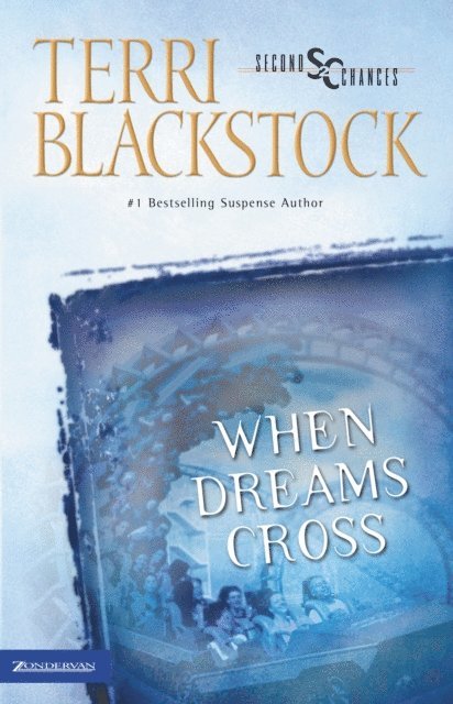 Terri Blackstock - When Dreams Cross, E-bok