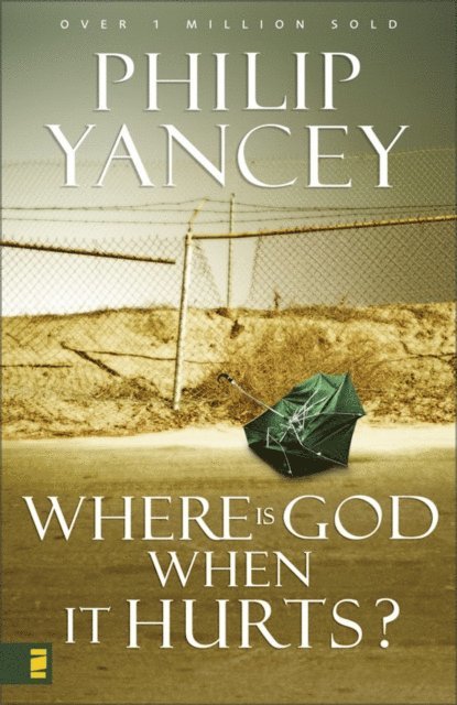 Philip Yancey - Where Is God When It Hurts?, E-bok