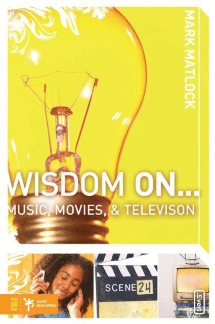 Mark Matlock - Wisdom On ... Music, Movies and Television, E-bok