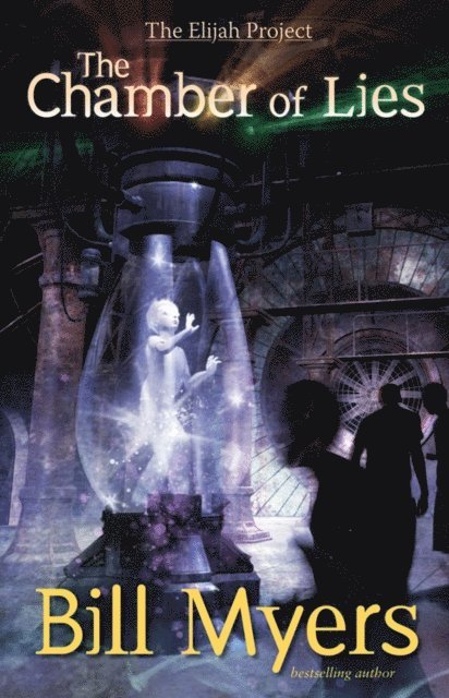 Bill Myers - Chamber of Lies, E-bok