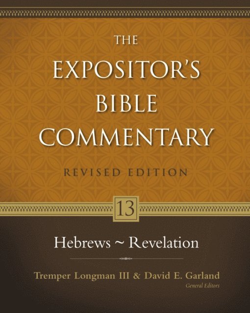 David E. Garland - Hebrews - Revelation, E-bok