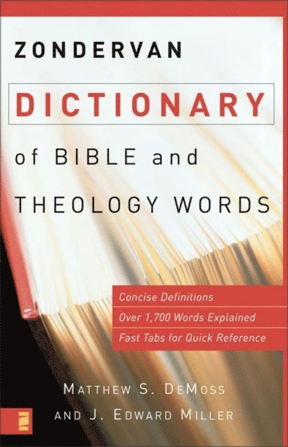 J. Edward Miller, Matthew S. DeMoss - Zondervan Dictionary of Bible and Theology Words, E-bok