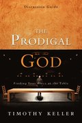 Prodigal God Discussion Guide